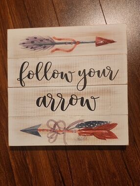 Follow Your Arrow Wall Decor Sign - Multicolor